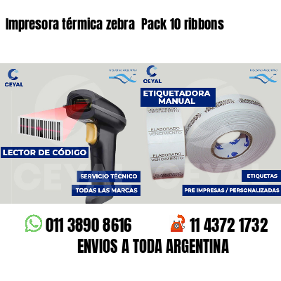 Impresora térmica zebra Pack 10 ribbons
