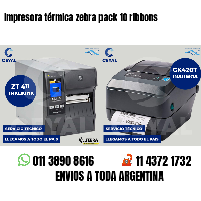 Impresora térmica zebra pack 10 ribbons