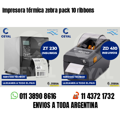 Impresora térmica zebra pack 10 ribbons