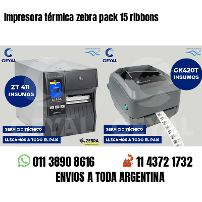 Impresora térmica zebra pack 15 ribbons