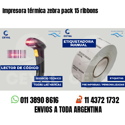 Impresora térmica zebra pack 15 ribbons
