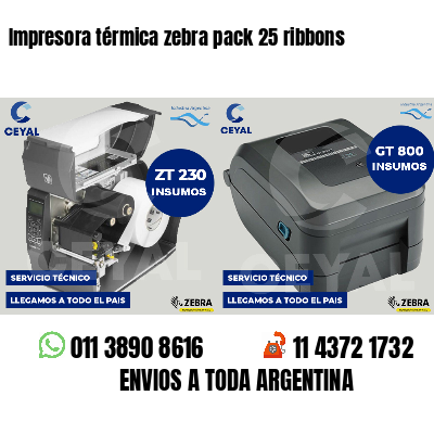 Impresora térmica zebra pack 25 ribbons