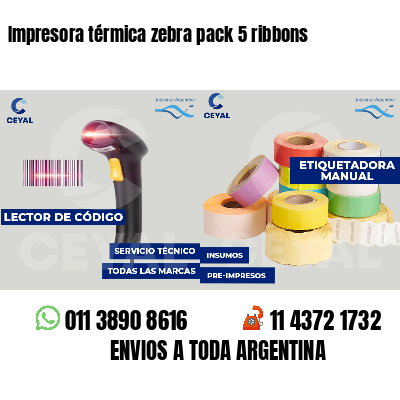 Impresora térmica zebra pack 5 ribbons