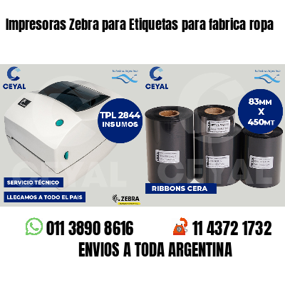 Impresoras Zebra para Etiquetas para fabrica ropa