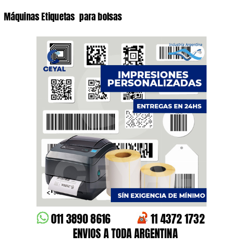 Máquinas Etiquetas  para bolsas 