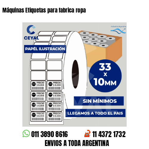 Máquinas Etiquetas para fabrica ropa