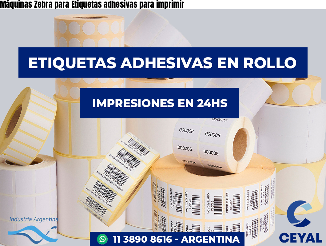 Máquinas Zebra para Etiquetas adhesivas para imprimir