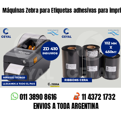 Máquinas Zebra para Etiquetas adhesivas para imprimir