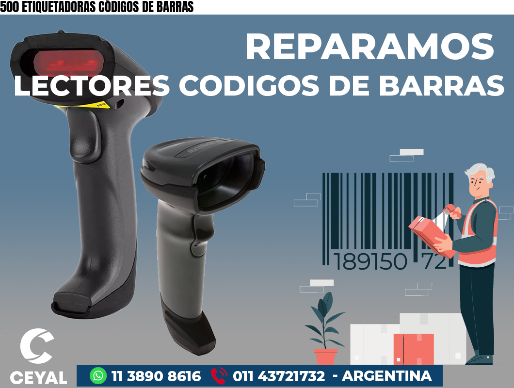500 ETIQUETADORAS CÓDIGOS DE BARRAS
