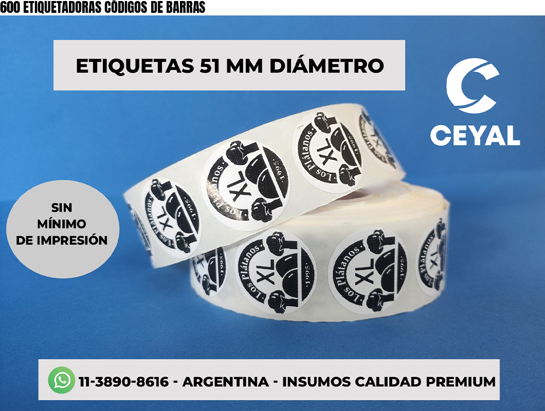 600 ETIQUETADORAS CÓDIGOS DE BARRAS