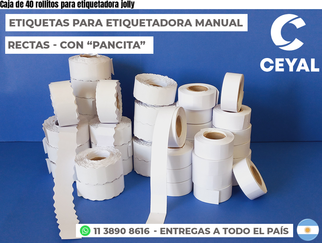 Caja de 40 rollitos para etiquetadora jolly
