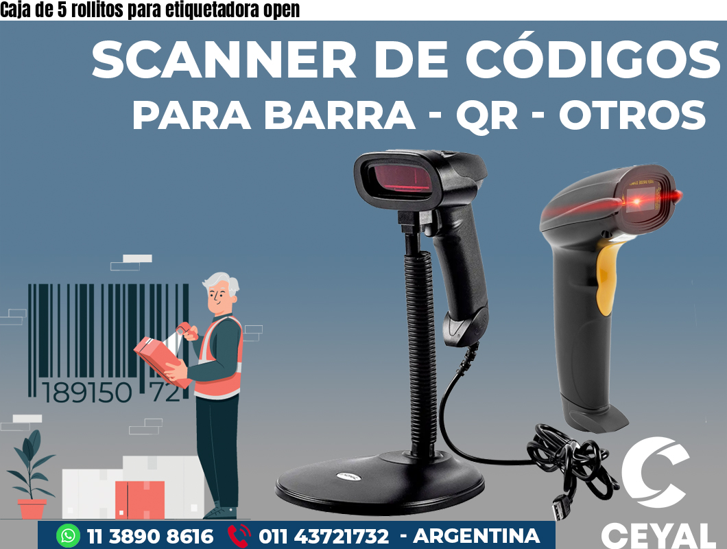 Caja de 5 rollitos para etiquetadora open