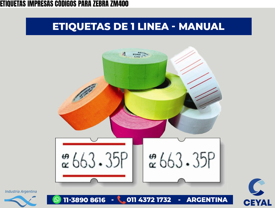 ETIQUETAS IMPRESAS CÓDIGOS PARA ZEBRA ZM400