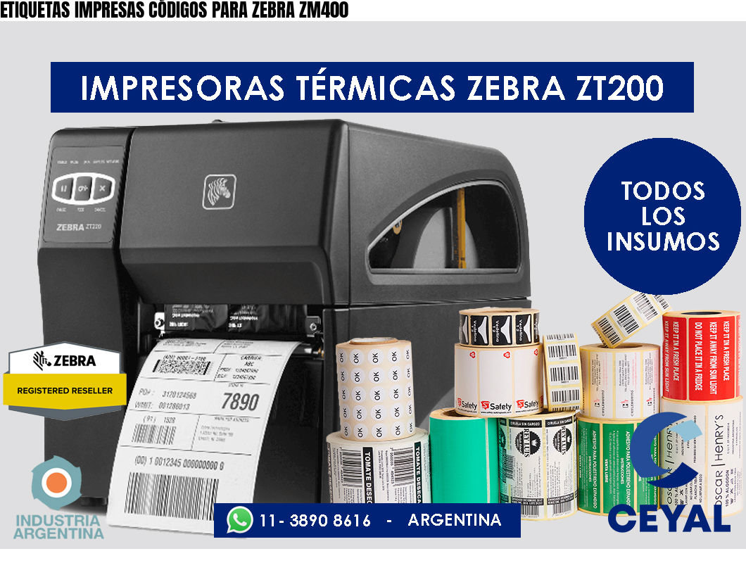 ETIQUETAS IMPRESAS CÓDIGOS PARA ZEBRA ZM400