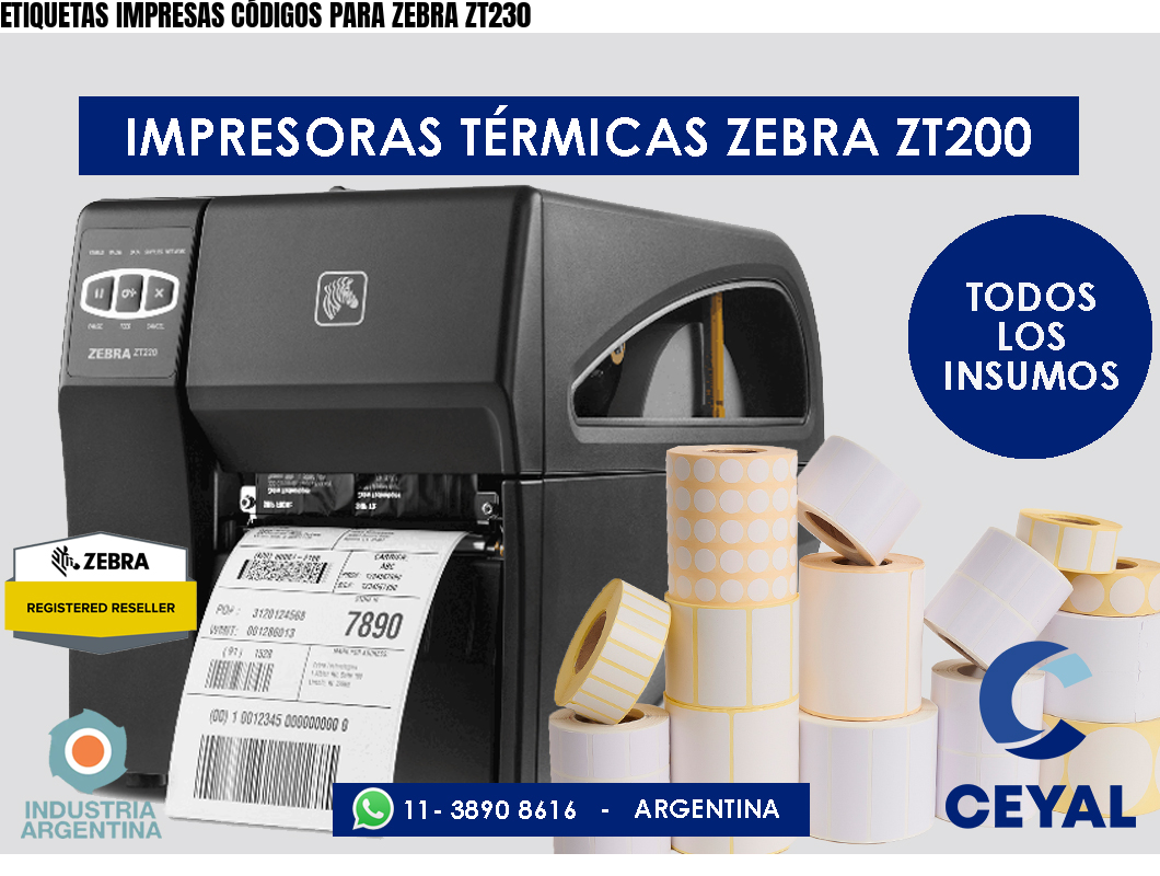 ETIQUETAS IMPRESAS CÓDIGOS PARA ZEBRA ZT230