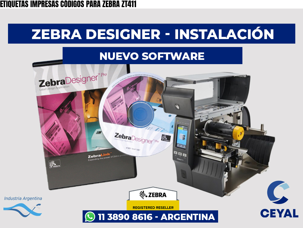 ETIQUETAS IMPRESAS CÓDIGOS PARA ZEBRA ZT411