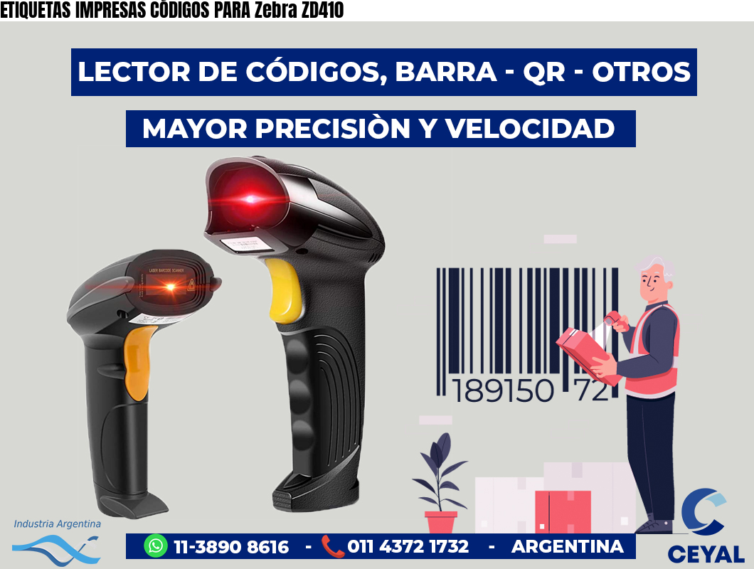 ETIQUETAS IMPRESAS CÓDIGOS PARA Zebra ZD410