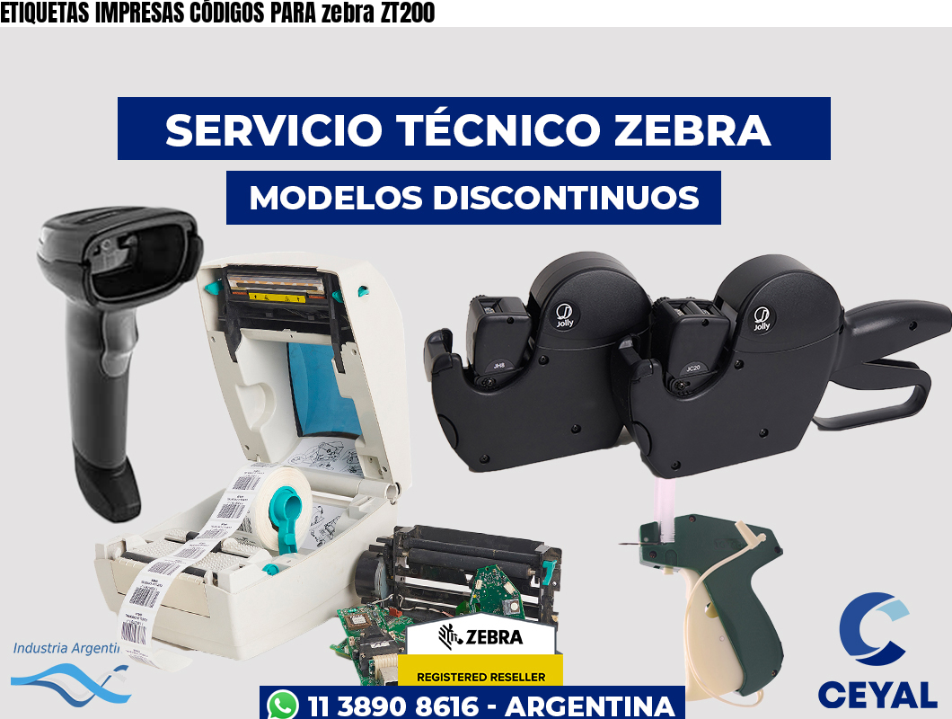 ETIQUETAS IMPRESAS CÓDIGOS PARA zebra ZT200