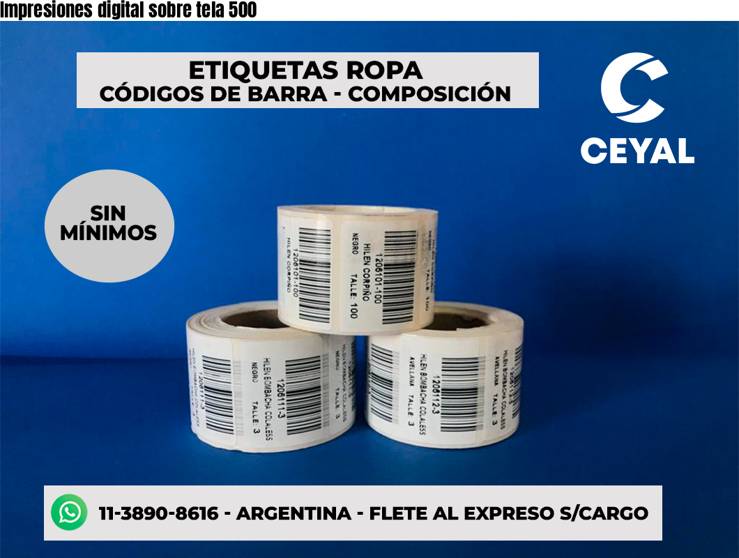 Impresiones digital sobre tela 500