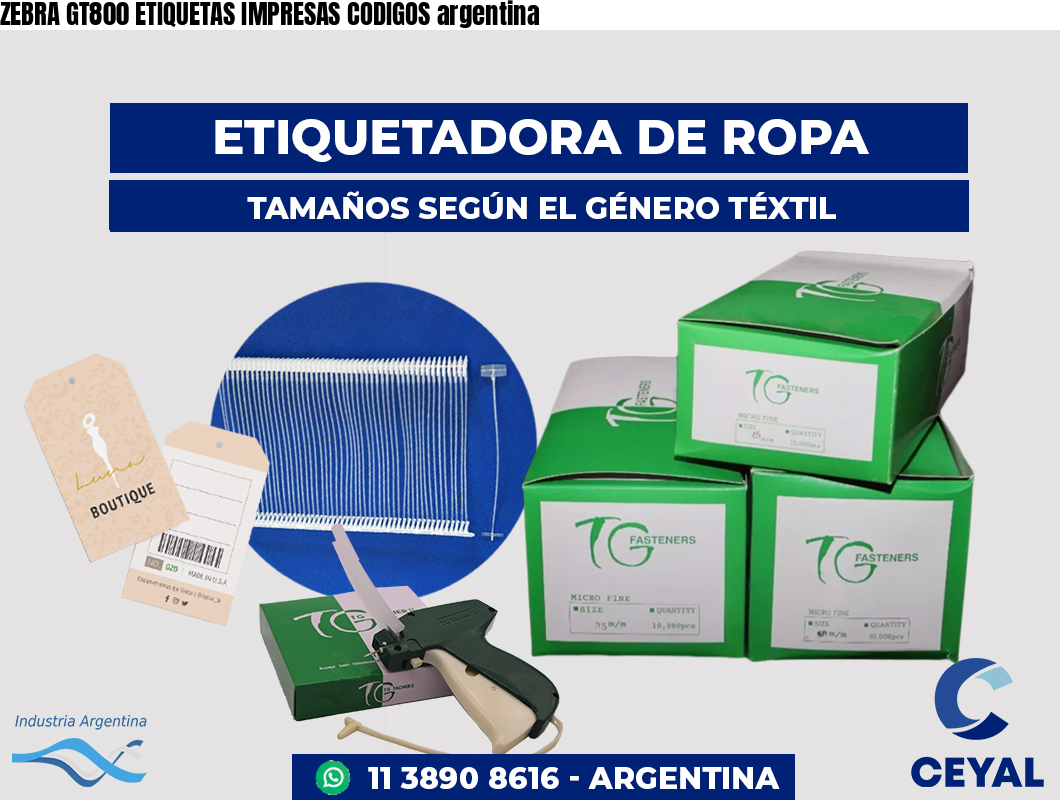 ZEBRA GT800 ETIQUETAS IMPRESAS CODIGOS argentina