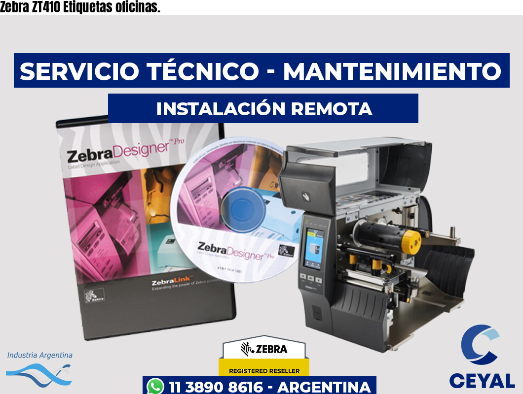 Zebra ZT410 Etiquetas oficinas.