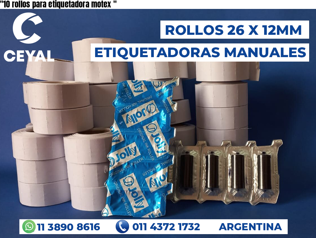 «10 rollos para etiquetadora motex	«