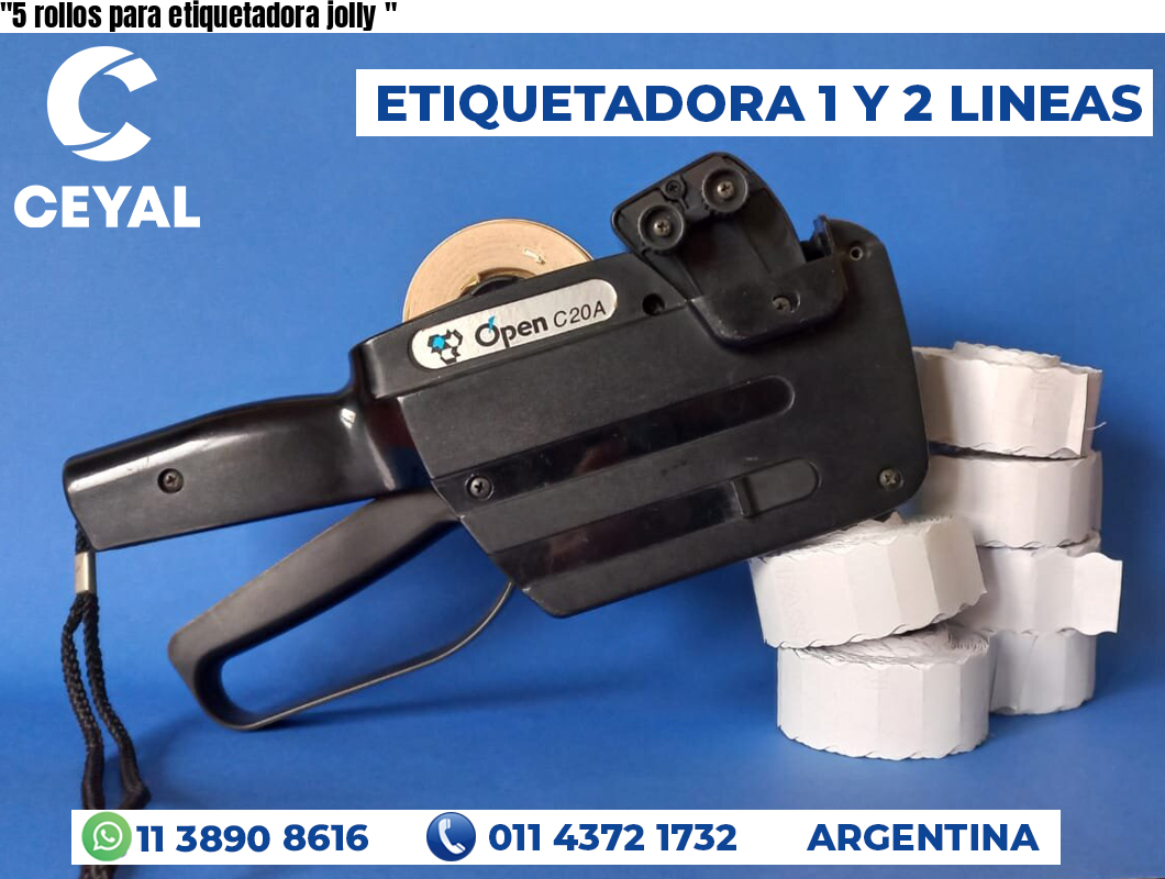 «5 rollos para etiquetadora jolly	«