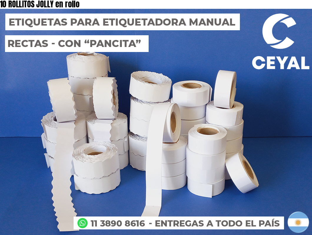 10 ROLLITOS JOLLY en rollo