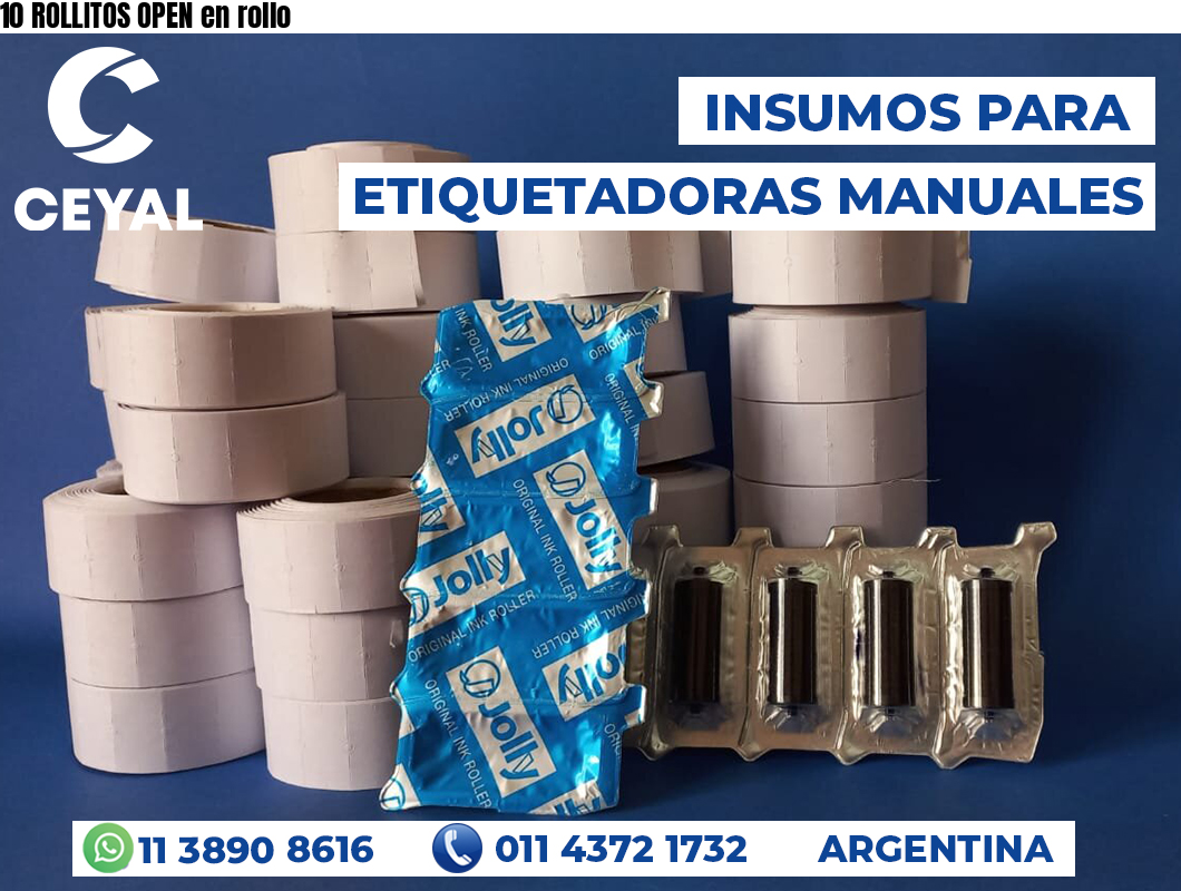 10 ROLLITOS OPEN en rollo