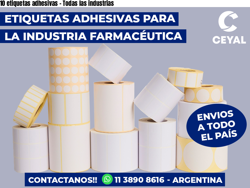 10 etiquetas adhesivas - Todas las industrias