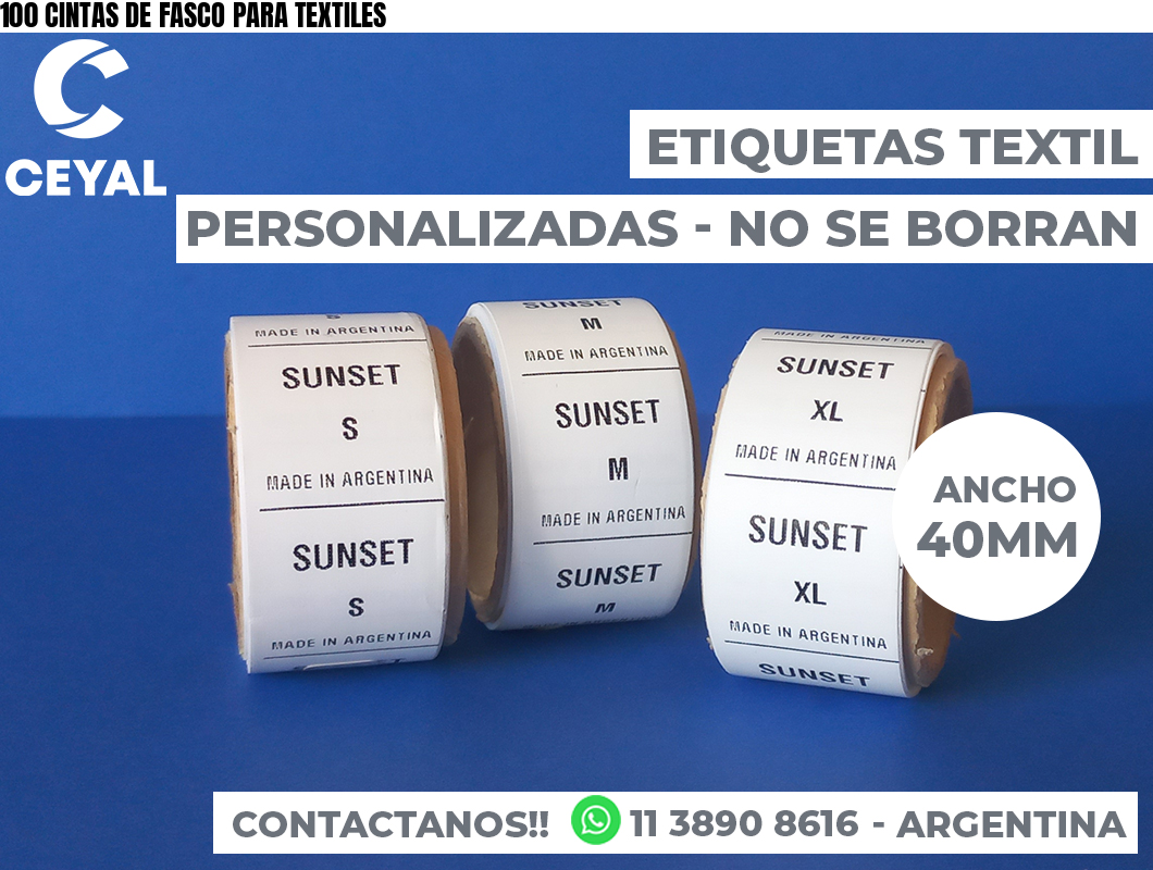 100 CINTAS DE FASCO PARA TEXTILES