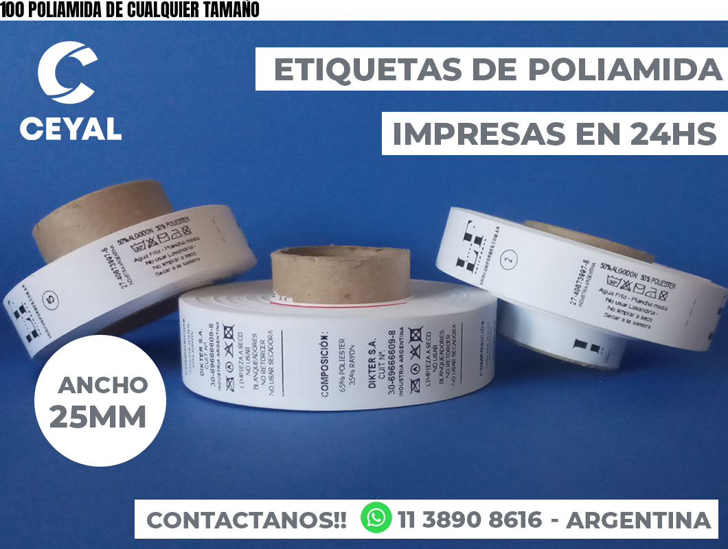 100 POLIAMIDA DE CUALQUIER TAMAÑO