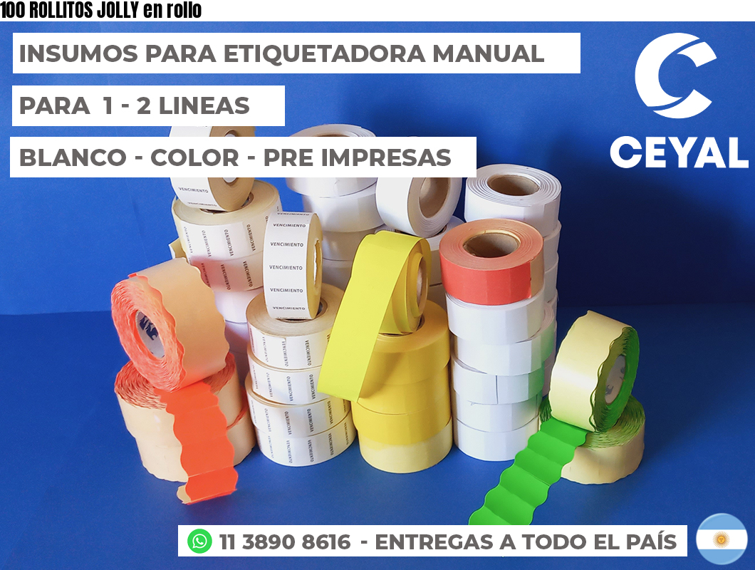 100 ROLLITOS JOLLY en rollo