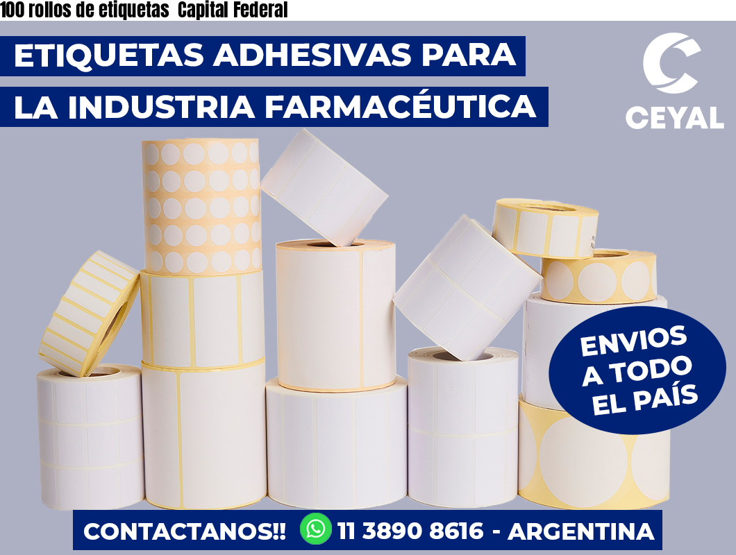 100 rollos de etiquetas Capital Federal