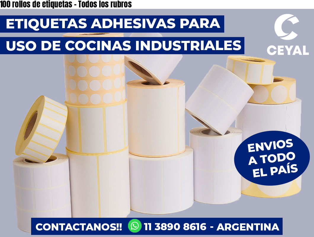100 rollos de etiquetas – Todos los rubros