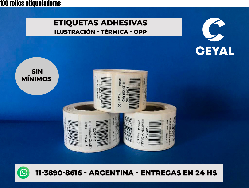 100 rollos etiquetadoras