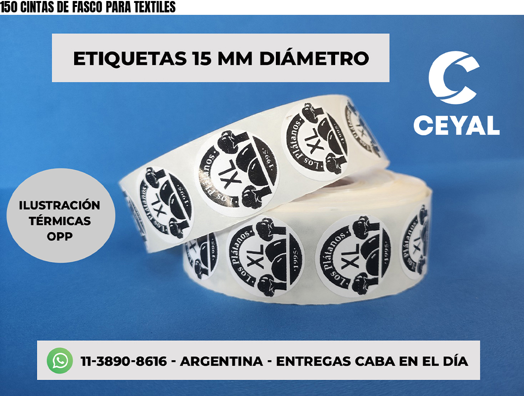 150 CINTAS DE FASCO PARA TEXTILES