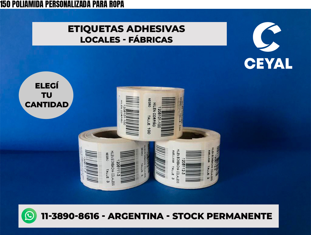 150 POLIAMIDA PERSONALIZADA PARA ROPA