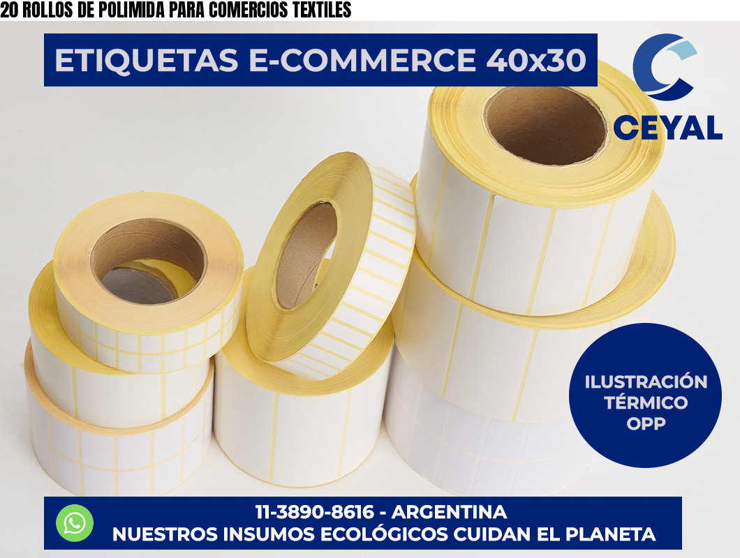 20 ROLLOS DE POLIMIDA PARA COMERCIOS TEXTILES