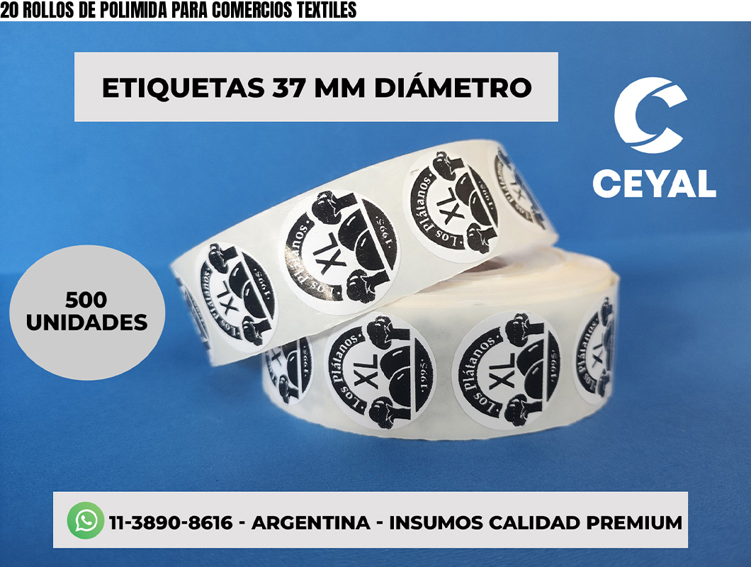 20 ROLLOS DE POLIMIDA PARA COMERCIOS TEXTILES