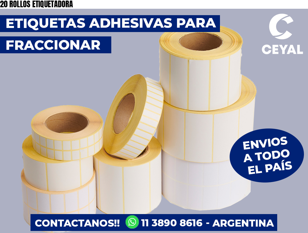 20 ROLLOS ETIQUETADORA