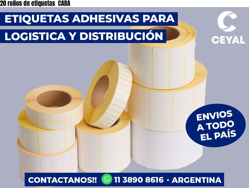 20 rollos de etiquetas  CABA