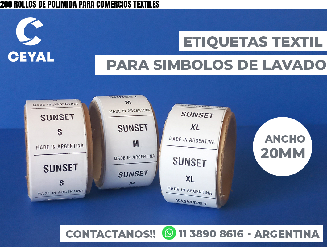 200 ROLLOS DE POLIMIDA PARA COMERCIOS TEXTILES
