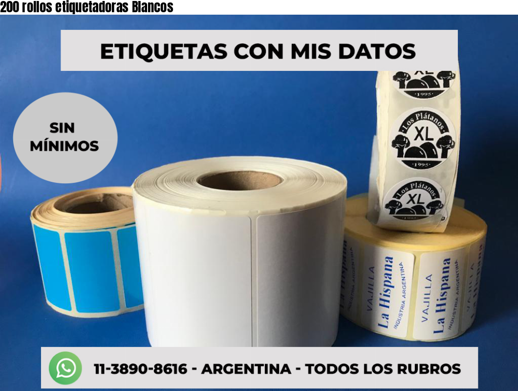 200 rollos etiquetadoras Blancos