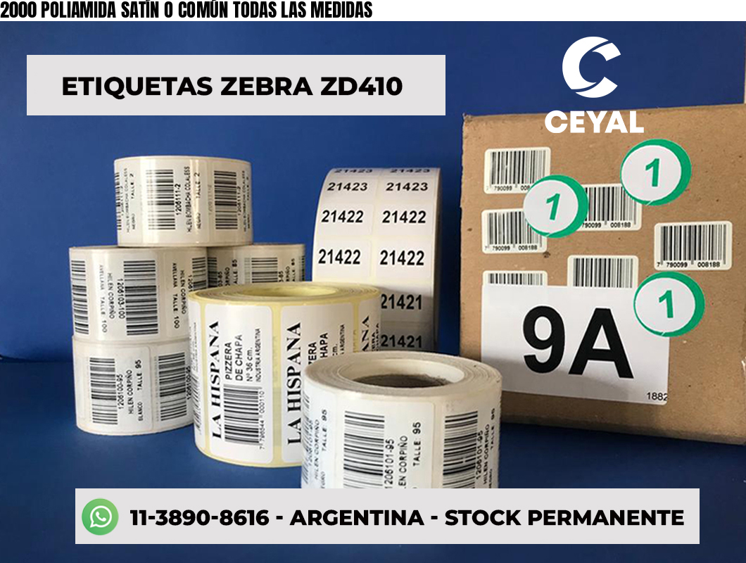 2000 POLIAMIDA SATÍN O COMÚN TODAS LAS MEDIDAS