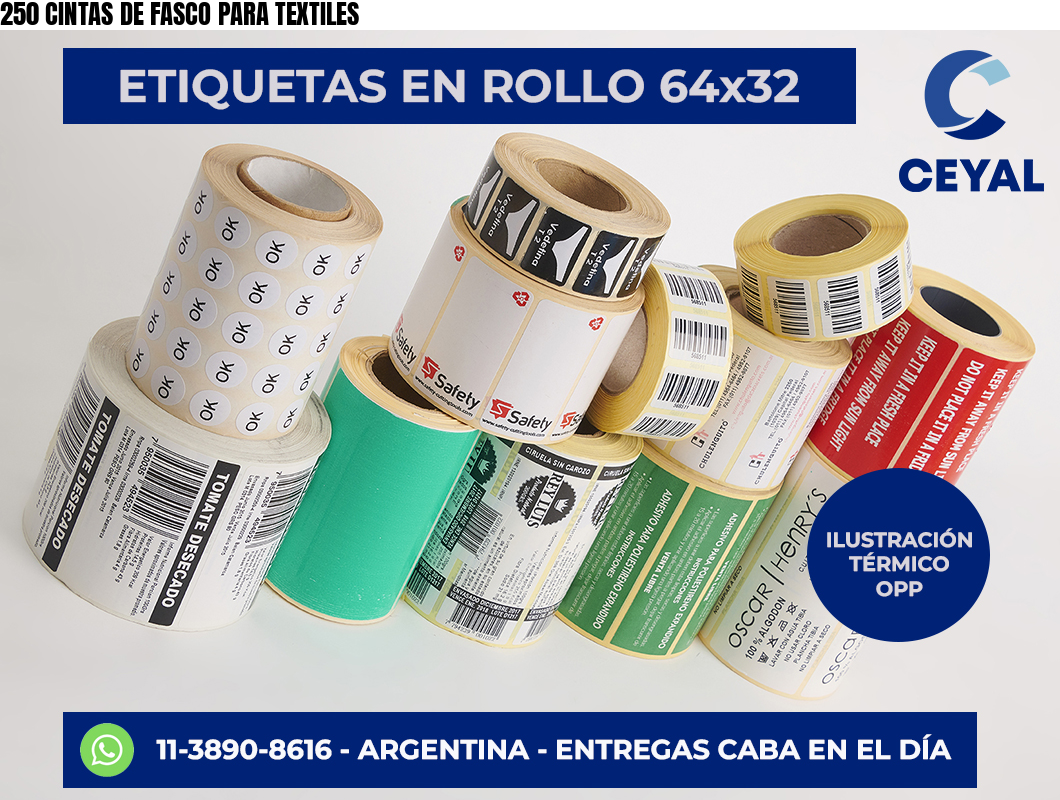 250 CINTAS DE FASCO PARA TEXTILES