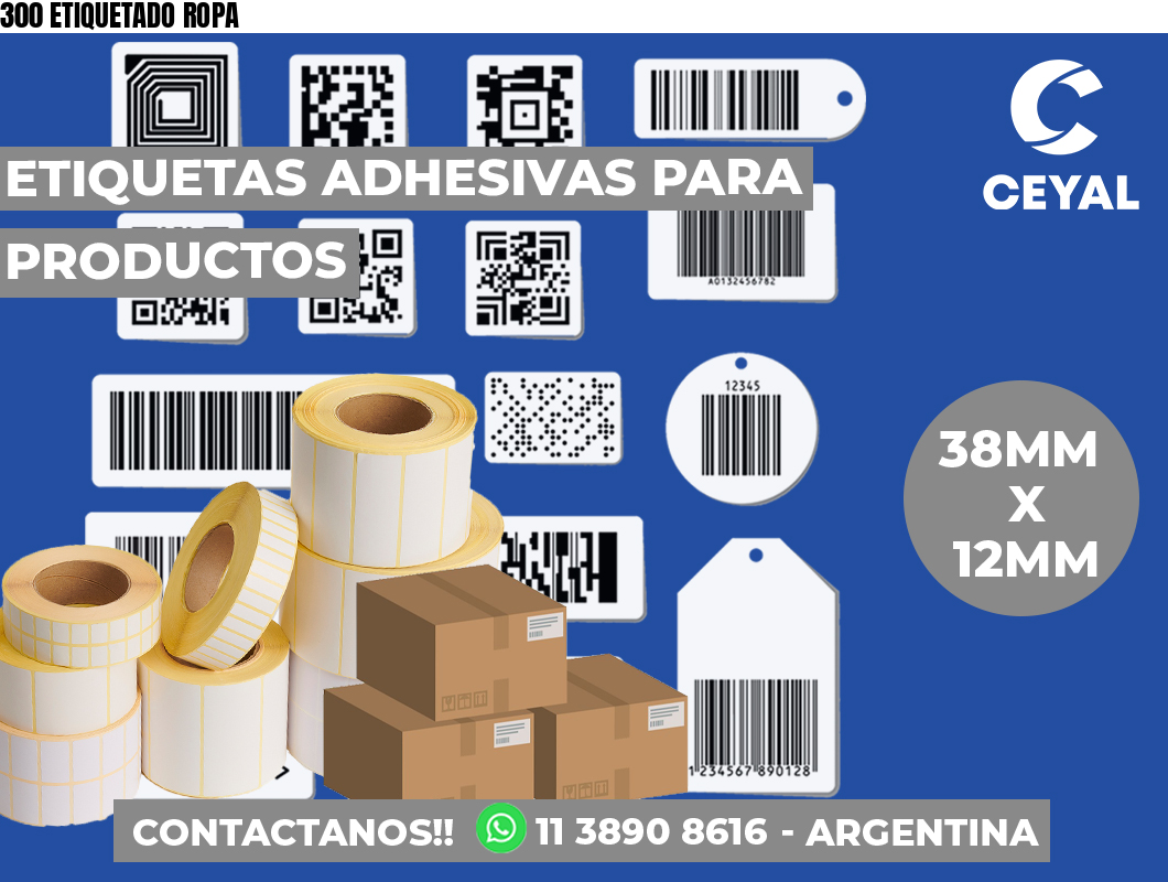 300 ETIQUETADO ROPA