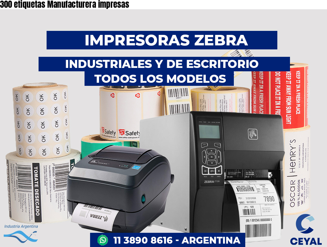 300 etiquetas Manufacturera impresas
