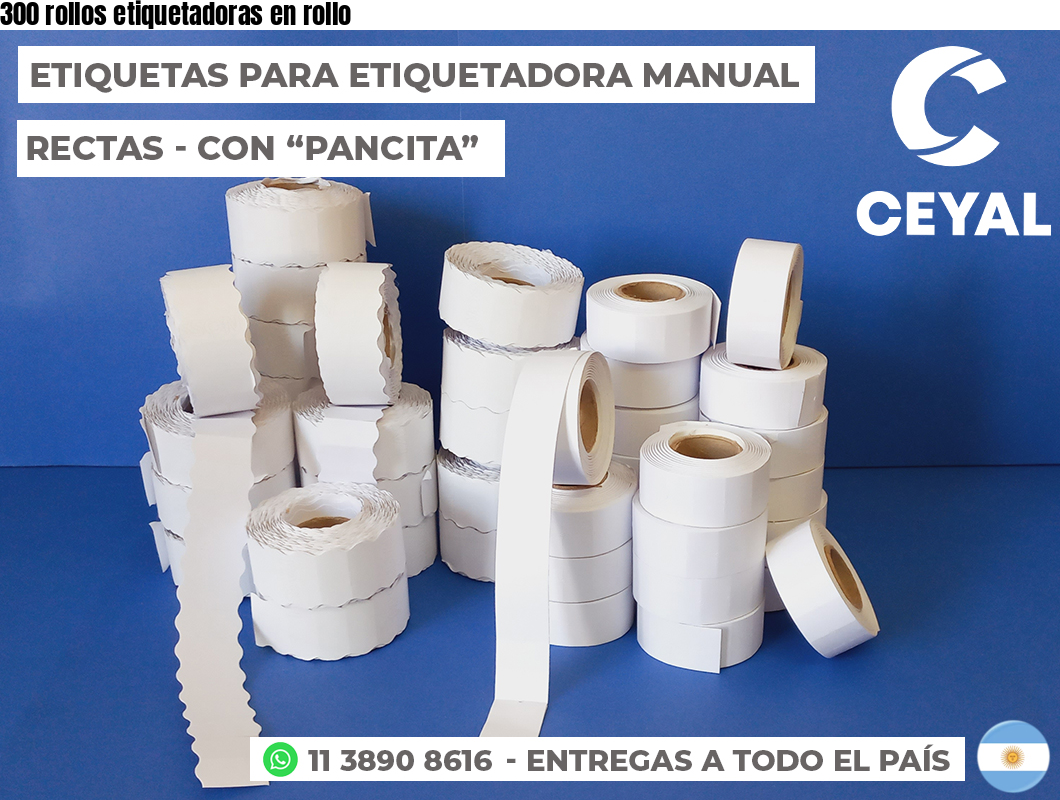 300 rollos etiquetadoras en rollo