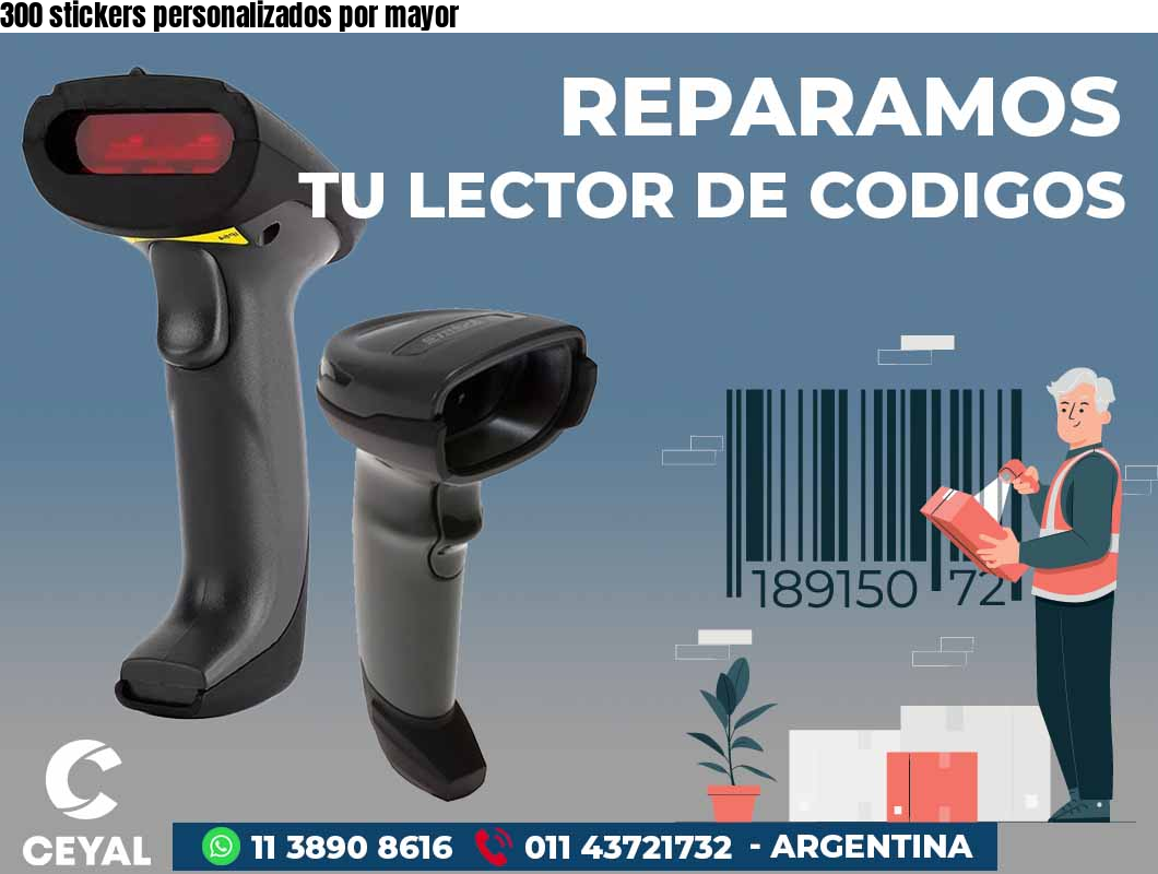 300 stickers personalizados por mayor